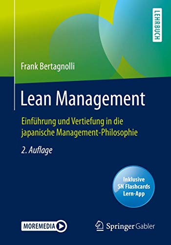 Lean Management: Einführung und Vertiefung in die japanische Management-Philosophie von Springer