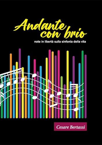 Andante con brio. Note in libertà sulla sinfonia della vita von Osiride