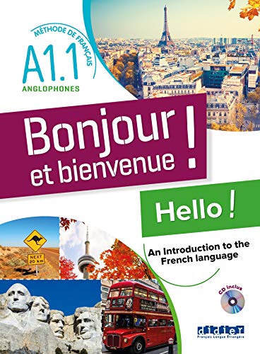 Bonjour et Bienvenue: Livre + CD MP3 - version pour les anglophones