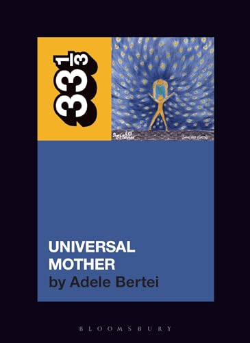 Sinead O’Connor's Universal Mother (33 1/3) von Bloomsbury Academic