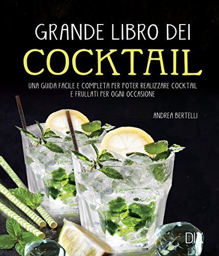 Grande libro dei cocktail (Varia illustrata)