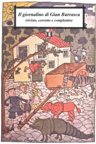 Il giornalino di Gian Burrasca. Rivisto, corretto e completato: edizione integrale con tutte le illustrazioni originarie