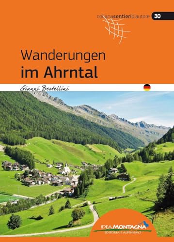 Wanderungen im Ahrntal (Sentieri d'autore)