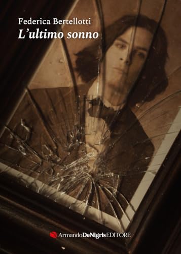 L'ultimo sonno. Ediz. ampliata von De Nigris