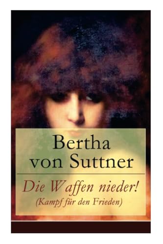 Die Waffen nieder! (Kampf für den Frieden)