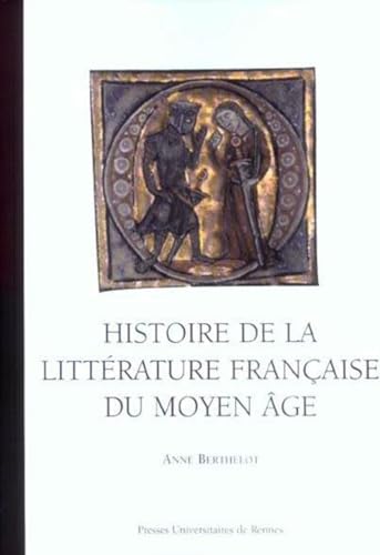 Histoire de la littérature française AU MOYEN AGE