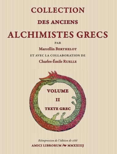 Collection des Anciens Alchimistes Grecs — Volume II. Texte grec von Independently published