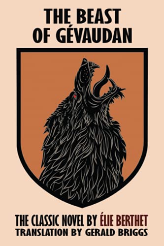 The Beast of Gévaudan von Wildside Press