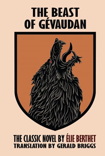 The Beast of Gévaudan von Wildside Press
