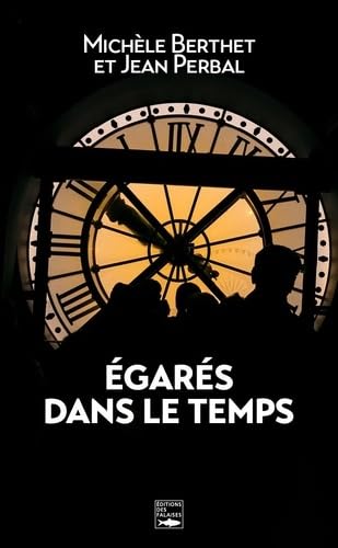 Égarés dans le temps von DES FALAISES