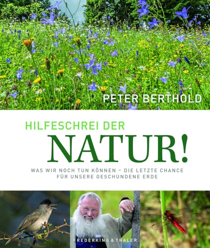 Bildband: Unsere Zukunft braucht Natur. Artenvielfalt: Die Garantie für unser Überleben: Was wir noch tun können – die letzte Chance für unsere geschundene Erde. Ein Bildband zum Thema Artenschutz.