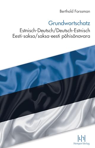 Grundwortschatz Estnisch-Deutsch/Deutsch-Estnisch: Eesti-saksa/saksa-eesti põhisõnavara von Hempen Dr. Ute Verlag