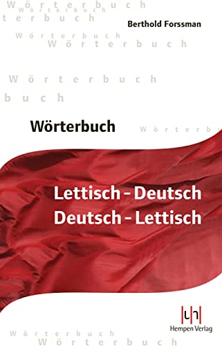 Wörterbuch Lettisch-Deutsch / Deutsch-Lettisch: Latviesu-vacu / Vacu-latviesu vardnica. Mehr als 43.000 Einträge von Hempen Dr. Ute Verlag