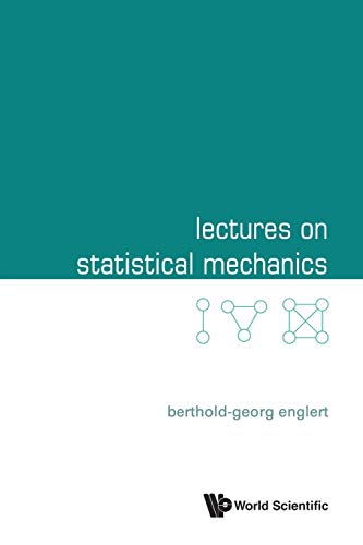 Lectures On Statistical Mechanics von World Scientific Publishing Company