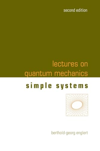 LECT ON QUANTUM MECH (2ND ED-V2): 2nd Edition (In 3 Companion Volumes): Volume 2: Simple Systems