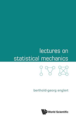 Lectures on Statistical Mechanics von World Scientific Publishing Company