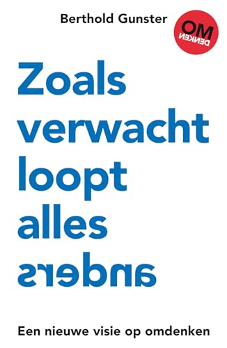 Zoals verwacht loopt alles anders: een nieuwe visie op omdenken von Lev.