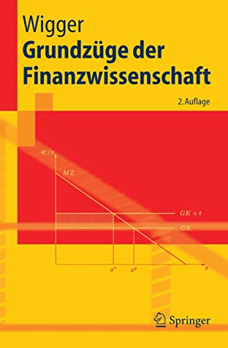Grundzüge der Finanzwissenschaft (Springer-Lehrbuch) (German Edition) von Springer
