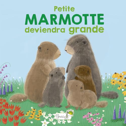 Petite marmotte deviendra grande Petite marmotte deviendra grande von GRENOUILLE