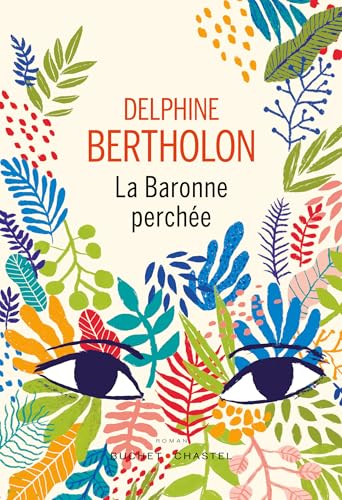 La baronne perchée von BUCHET CHASTEL