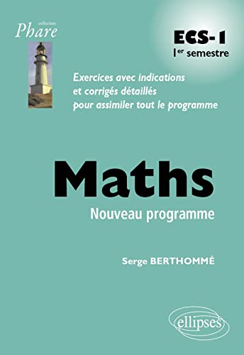 Mathématiques ECS-1 1er semestre programme 2013 (Phare)