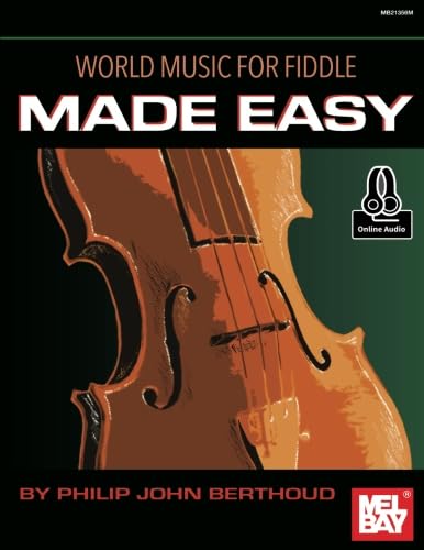 World Music for Fiddle Made Easy von Mel Bay