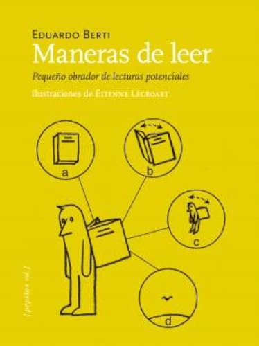 Maneras de leer: Pequeño obrador de lecturas potenciales (Ensayo, Band 121) von Pepitas de calabaza