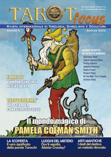 Tarot Focus - nr. 0 - Gen. 2025: Rivista Internazionale di Tarologia, Simbolismo e Occultura - Edizione Italiana von Independently published