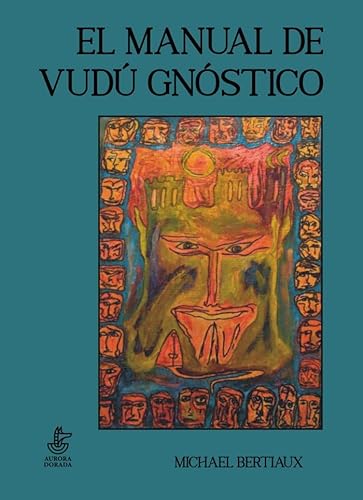 El manual de vudú gnóstico (Mercurio, Band 34)
