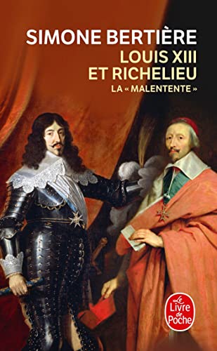 Louis XIII et Richelieu: La Malentente von LGF