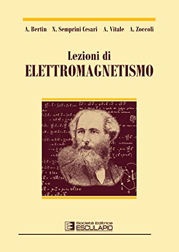 Lezioni di elettromagnetismo Lezioni di elettromagnetismo von Esculapio