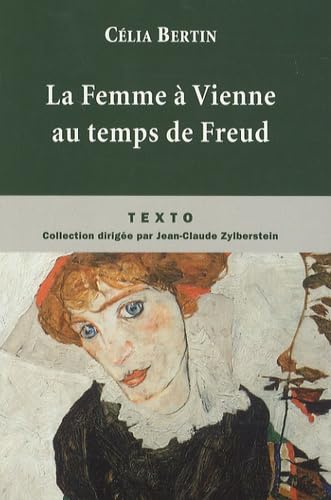 LA FEMME A VIENNE AU TEMPS DE FREUD