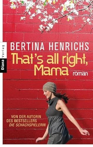That's all right, Mama: Roman