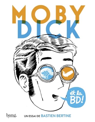 Moby Dick et la bande dessinée von BANG