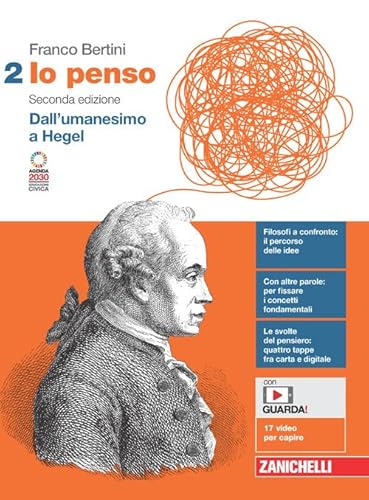 Io penso. Per le Scuole superiori. Con e-book. Con espansione online. Dall'umanesimo a Hegel (Vol. 2)