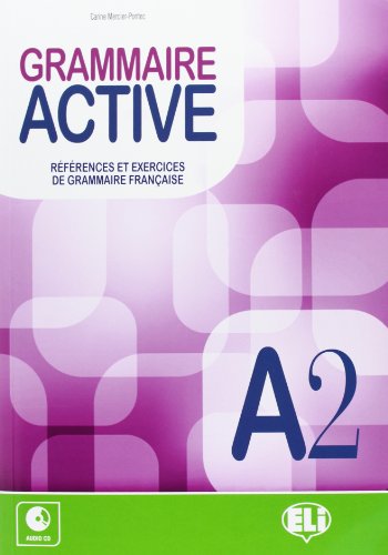 GRAMMAIRE ACTIVE A2.(+CD): Livre A2 + CD