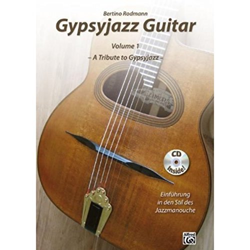 Gypsyjazz Guitar Volume 1: A Tribute to Gypsyjazz - Einführung in den Stil des Jazzmanouche von Alfred Music
