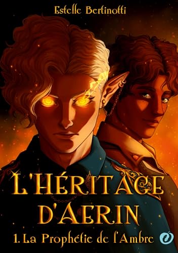 L'Héritage d'Aerin: La Prophétie de l'Ambre von Books on Demand