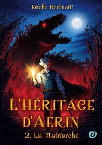 L'héritage d'Aerin: La Matriarche von FORBIDDEN EDITIONS