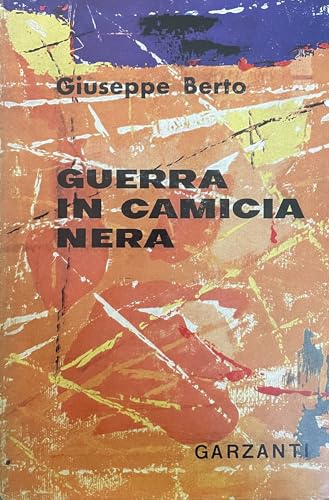Guerra in camicia nera (Bloom) von Neri Pozza
