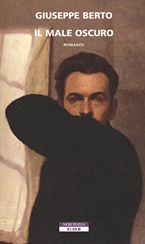 Il male oscuro (Bloom) von Neri Pozza