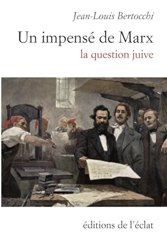 Un impensé de Marx: la question juive von ECLAT