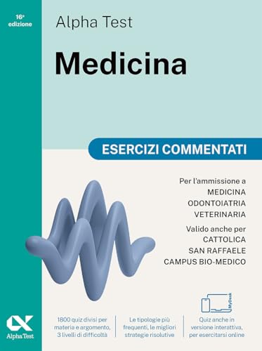 Alpha Test Medicina. Esercizi commentati. Per l’ammissione ai corsi di laurea in Medicina, Odontoiatria e Veterinaria delle università statali. Nuova ... download e accesso online (TestUniversitari) von Alpha Test