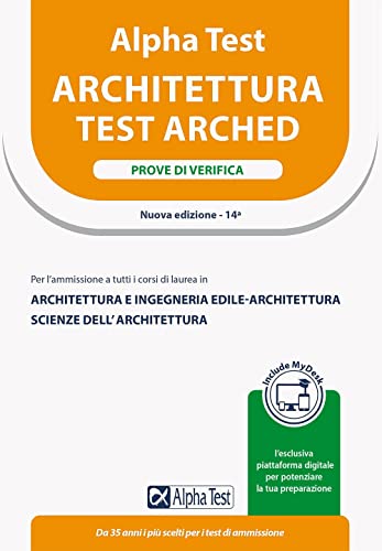Alpha Test. Architettura. Prove di verifica. Per l'ammissione a tutti i corsi di laurea in Architettura e Ingegneria Edile-Architettura, Scienze ... download e accesso online (TestUniversitari) von Alpha Test
