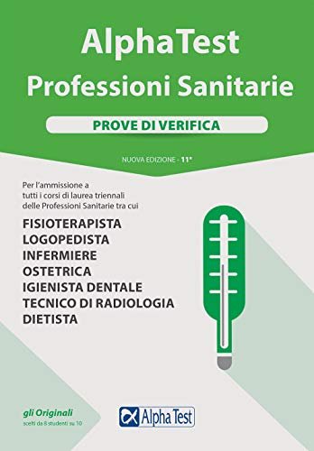 Alpha Test. Professioni sanitarie. Prove di verifica. Nuova ediz. (TestUniversitari) von TESTUNIVERSITARI