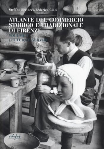 Guida attività economiche fiorentine. Ediz. bilingue. Cultura e servizi-atlante Firenze (Vol. 1) (Disegno, rilievo, progettazione) von EDIFIR