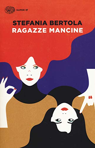 Ragazze mancine (Super ET)