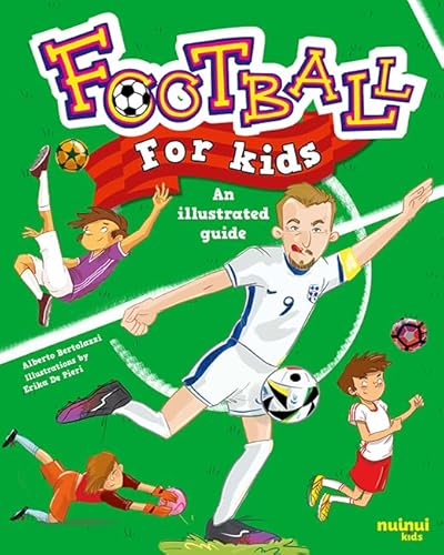 Football for Kids: An Illustrated Guide (Sports for Children) von nuinui