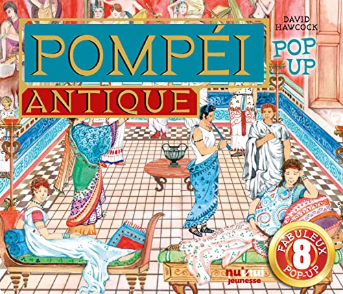 Pop-up historiques - Pompéi antique von NUINUI JEUNESSE