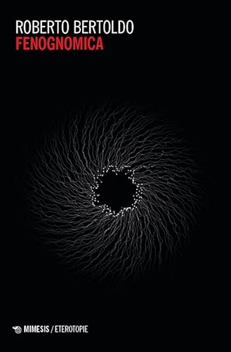 Fenognomica (Eterotopie) von Mimesis